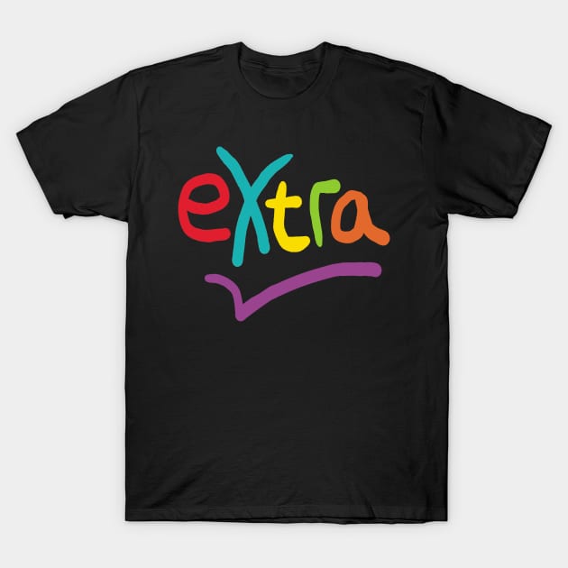 Extra T-Shirt by Mark Ewbie